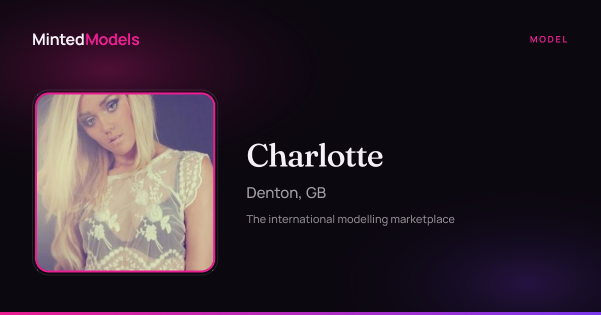 Charlotte — Model Profile — MintedModels